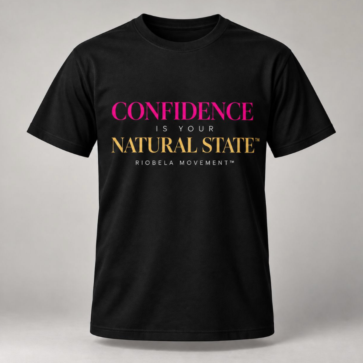 RioBela Movement Women’s T-Shirt – Confidence Is Your Natural State