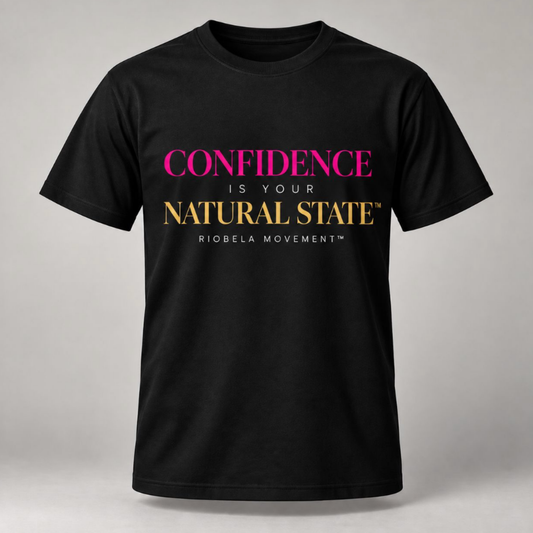 RioBela Movement Women’s T-Shirt – Confidence Is Your Natural State